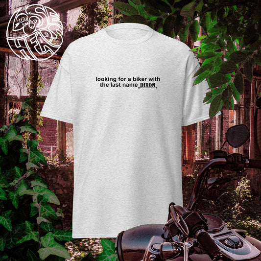 "A Biker Named Dixon" Slogan T-Shirt - Daryl Dixon TWD