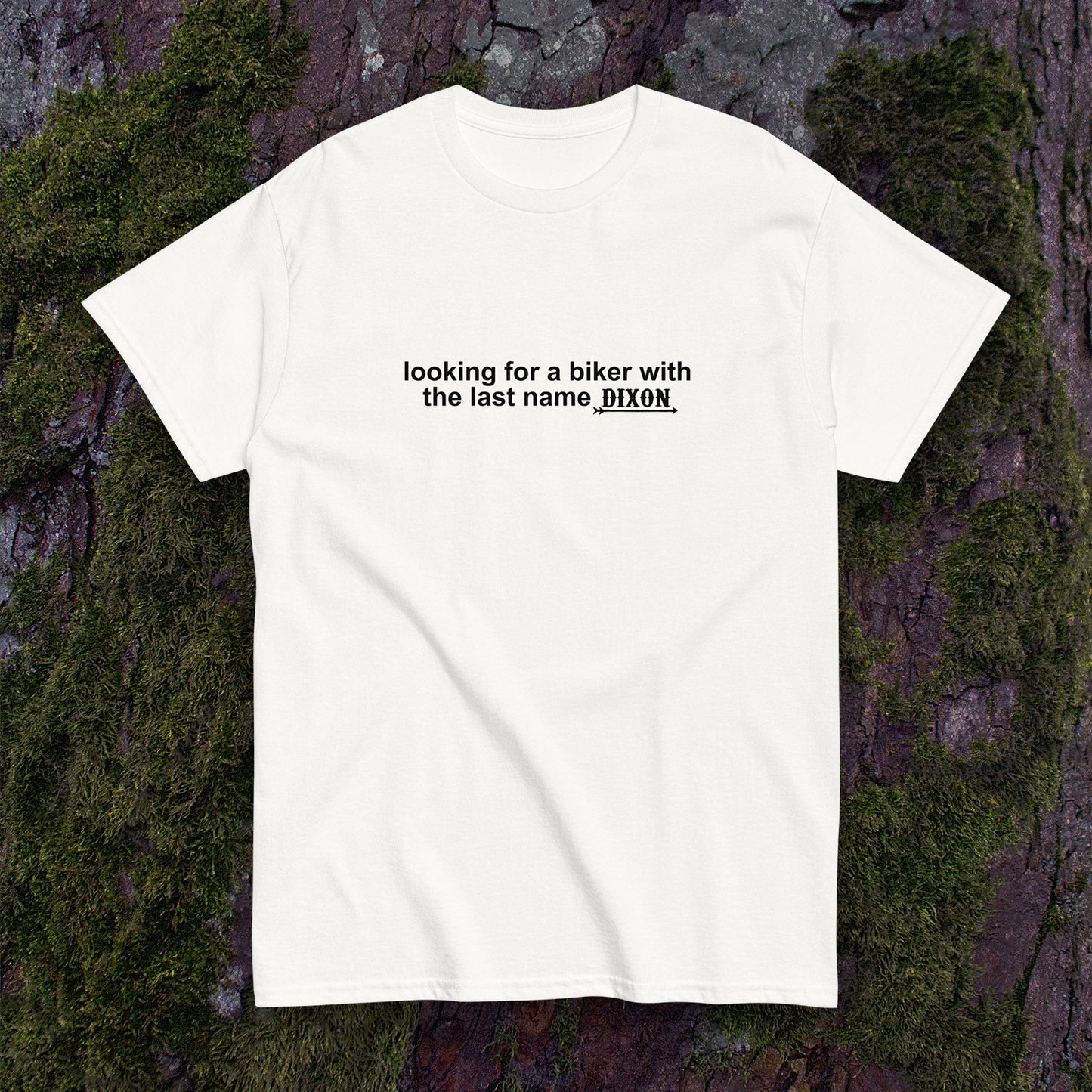 "A Biker Named Dixon" Slogan T-Shirt - Daryl Dixon TWD