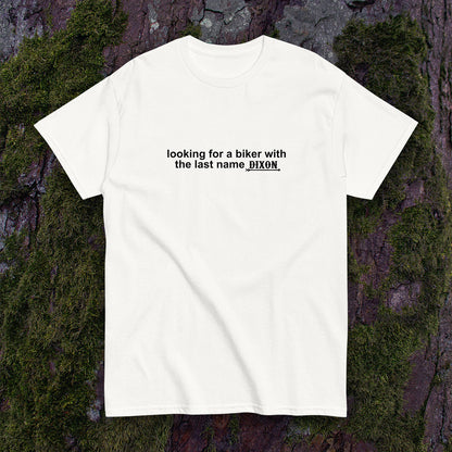 "A Biker Named Dixon" Slogan T-Shirt - Daryl Dixon TWD